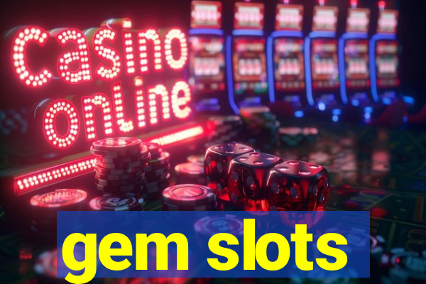 gem slots